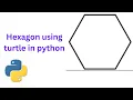 Making hexagon using turtle in python