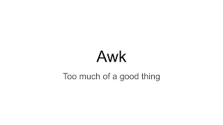 AWK - A Tool That Does Too Much