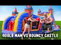 400LB MAN VS BOUNCY CASTLE CHALLENGE