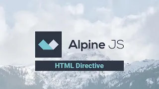 07 - Introduction to Alpine js