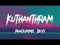 kuthanthram #manjummelboys | sushin Shyam |vedan #sushinsyam