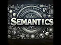 Semantics