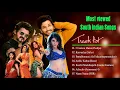Lagu Most viewed South Indian Songs || Audio Songs || Tamil \u0026 Telegu