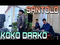 Download Lagu KOKO DARKO || SANTOLO || KOKO DARKO OFFICIAL || #kokodarko