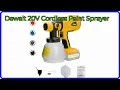 REVIEW 2026 Dewalt 20V Cordless Paint Sprayer ESSENTIAL details