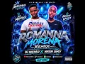 ROMA NNA MORENA FT NOKSSS ESSAYY (REMIX)DJ MAKHALO 