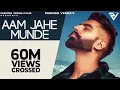 Download Lagu Aam Jahe Munde | Parmish Verma | feat Pardhaan | Desi Crew | Music By Adi