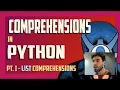 List comprehensions in Python Python comprehensions