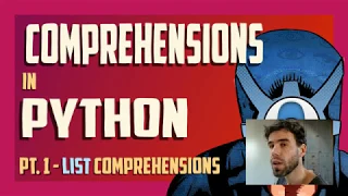List comprehensions in Python Python comprehensions