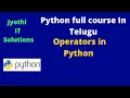 14 Operators in Python Tokens Python full course in Telugu Jyothi IT Solutions
