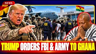 🚨BREAKING — Prez Trump ORDERS US ARMY & FBI TO STORM GHANA to ARREST Nigerians Doing SAKAWA in GHANA