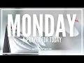Prayer For Monday Morning Monday Prayers Weekly Prayer For Today