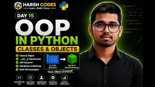 Python Tutorial for Beginners Day 15 OOPs Classes Objects Harsh Codes