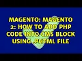 Magento Magento 2 How to add PHP code into CMS Block using phtml file 2 Solutions