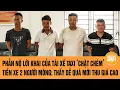Download Lagu Phẫn nộ lời khai của tài xế taxi ‘chặt chém’ tiền xe 2 người Mông: Thấy dễ quá mới thu giá cao