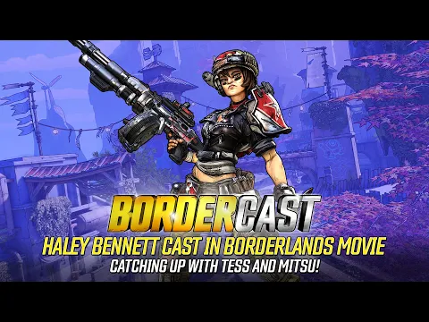 Haley Bennett Cast in Borderlands Movie and More! – Bordercast: March 17, 2021