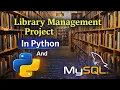 Library Management System Python Project Mysql Connection source code is in Description
