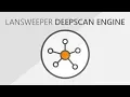Lansweeper Network Scanner Deepscan Engine