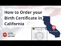 How to Order Your Birth Certificate in California Vital Records Online