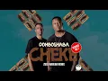 Download Lagu Domboshaba - Cheke (Zulu Mageba Remix)