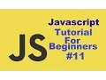 Javascript Tutorial For Beginners 11 JavaScript for Loop