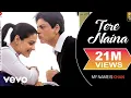 Download Lagu Tere Naina Full Video - My Name is Khan|Shahrukh Khan|Kajol|Shafqat Amanat Ali|SEL