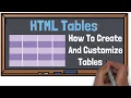 HTML Tables Tutorial How To Create and Customize Tables with HTML