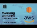 Lab 4 Module 7 Working with EBS - AWS Academy