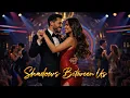 Lagu Shadows Between Us – English Discofox Dance Hit | Miguel Azzurro