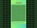 Eazzy puzzle Find number 64