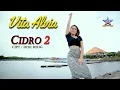 Download Lagu Vita Alvia - Cidro 2 | Dangdut