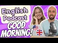 Download Lagu S2 E2: A Good Morning - Intermediate Advanced English Vocabulary Podcast UK US English