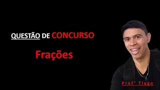 Matemática para Concursos: Frações, Porcentagem e Regra de Três
