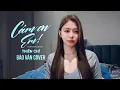 Download Lagu CẢM ƠN EM - THIÊN CHÍ | COVER: BẢO VÂN - Em Vô Tư Hồn Nhiên Và Cũng Chẳng Quan Tâm Nhiều Nữa