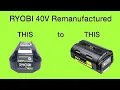 RYOBI 40V Battery Rebuild Case Swap