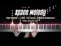 Download Lagu Alan Walker x VIZE - SPACE MELODY (feat. Leony, Edward Artemyev) | Piano Cover by Pianella Piano