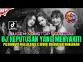 DJ KEPUTUSAN YANG MENYAKITI FULL ALBUM THOMAS ARYA X PILIHANMU MELUKAIKU | DJ REMIX FUNKOT TERBARU