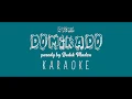 Download Lagu DYCAL - DOMIKADO (PARODY)  KARAOKE