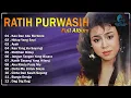 Lagu Ratih Purwasih Full Album🍧Lagu Nostalgia Paling Dicari 🔆Lagu Lawas Penuh Kenangan