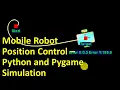 Mobile Robot Control - Python and Pygame Simulation and Animation tutorial links provided below