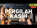 Download Lagu Pergilah Kasih - Chrisye (Karaoke Akustik + Kajon) Female Key