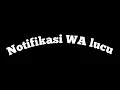 Download Lagu Notifikasi WA 'sayang ada whatshap' lucu || LINK DI DESKRIPSI ( klik selengkapnya )