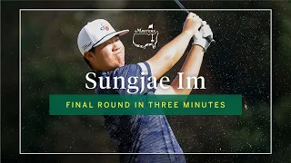 Download Sungjae Im | Final Round In Three Minutes | The Masters MP3