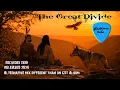 Lagu GHOSTDANCE TRIBE - LOST TRACKS - The GREAT DIVIDE(Gram) Alternate mix/different than GDT album