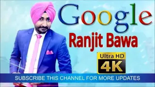 New Punjabi Song Google by Ranjit Bawa