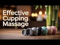 Massage Cupping Techniques - Tutorial