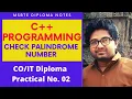 MSBTE OOP 22316 OBJECT ORIENTED PROGRAMMING EXPERIMENT NO 2 EXP 2 3 Check Palindrome Number IN C