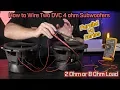Wiring Two DVC 2 Ohm Subwoofers - 2 Ohm Parallel vs 8 Ohm Series Wiring