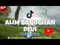 Download Lagu DJ ALIM BOBOGOHAN DEUI - KODIR LEJING FEAT NOVIA ROZMA TERBARU NIHHH💃!!!