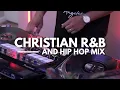 Download Lagu Christian R\u0026B \u0026 Hip Hop Mix 1.0 – DJ Chad B Smith - Gospel R\u0026B \u0026 Hip Hop